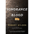 The Ignorance of Blood