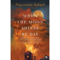When the Moon Shines by Day