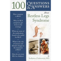100 Questions & Answers about Restless Legs Syndrome