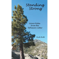 Standing Strong: Grace Notes from the Ephesian Letter