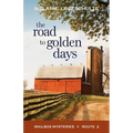 The Road to Golden Days