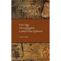 Iron Age Hieroglyphic Luwian Inscriptions