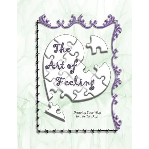 The Art of Feeling: Drawing Your Way to a Better Day!