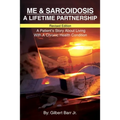Me & Sarcoidosis: A Lifetime Partnership