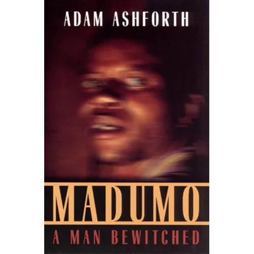 Madumo, a Man Bewitched