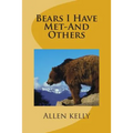 Bears I Have Met-And Others