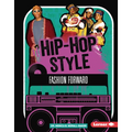 Hip-Hop Style: Fashion Forward