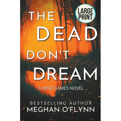 The Dead Don't Dream: Large Print