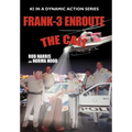 Frank-3 Enroute: The Call