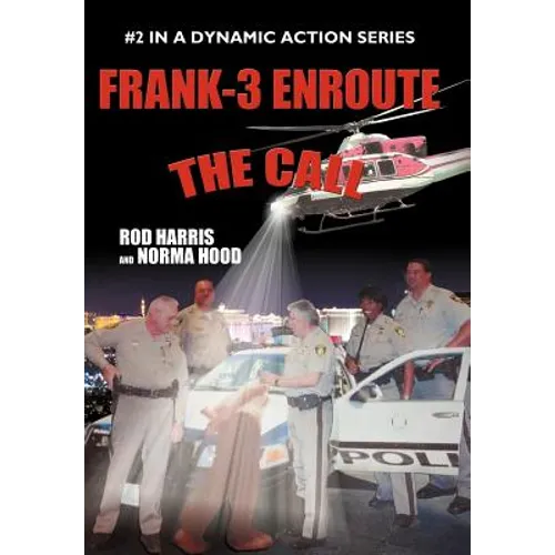 Frank-3 Enroute: The Call