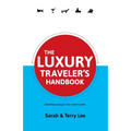 The Luxury Traveler's Handbook