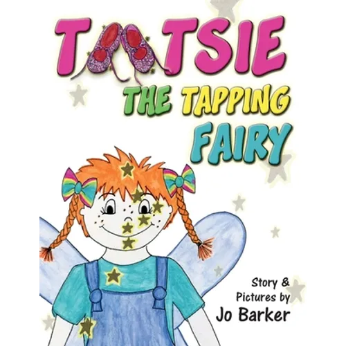 Tootsie the Tapping Fairy