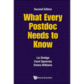 What Every Postdoc Needs to Know (Second Edition)