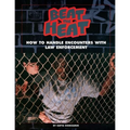 Beat the Heat: How to Handle Encounters with Law Enforcement