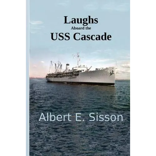 Laughs Aboard the USS Cascade