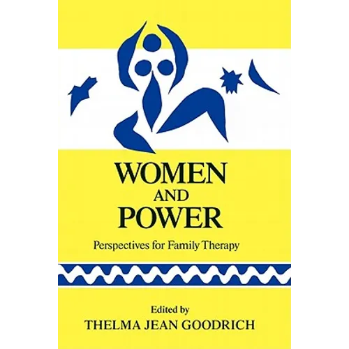 Women and Power: Perspectives for Familly Therapy