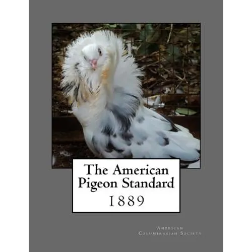 The American Pigeon Standard