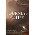 Journeys of Life: Engaging the Work of Thomas R. Cole