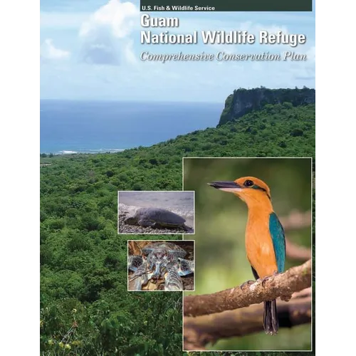 Guam National Wildlife Refuge: Comprehensive Conservation Plan