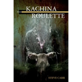 Kachina Roulette