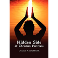 Hidden Side of Christian Festivals
