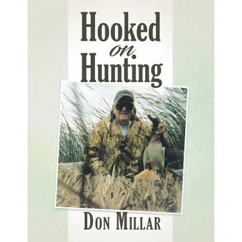 Hooked On Hunting