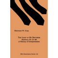 The Least of My Brothers: Matthew 25:31-46, A History of Interpretation