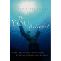 Do You Believe?