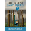 The Best of James Hollis: Wisdom for the Inner Journey