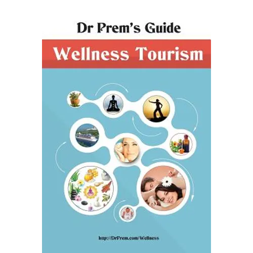 Dr Prem's Guide - Wellness Tourism