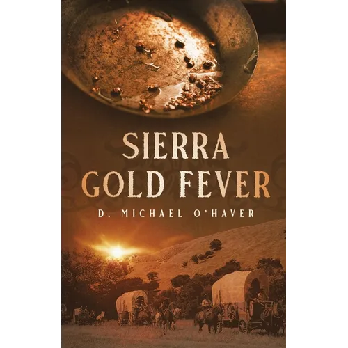 Sierra Gold Fever