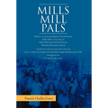 Mills Mill Pals