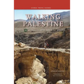 Walking Palestine: 25 Journeys in the West Bank