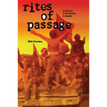 Rites of Passage: A Memoir of the Sixties in Seattle