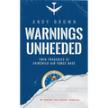 Warnings Unheeded: Twin Tragedies at Fairchild Air Force Base