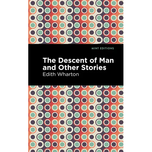 The Descent of Man and Other Stories