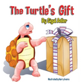 The Turtle's Gift: Children's Book on Patience