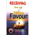 Receiving the oil of divine favor