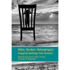 Bible, Borders, Belonging(s): Engaging Readings from Oceania - Paperback
