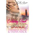Capturing The Heart Of An A-Town Savage 2: An Urban Romance: Finale