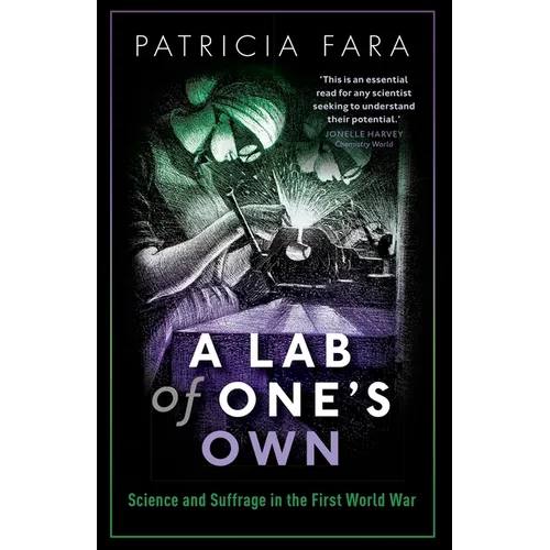 Lab of One's Own: Science and Suffrage in the First World War