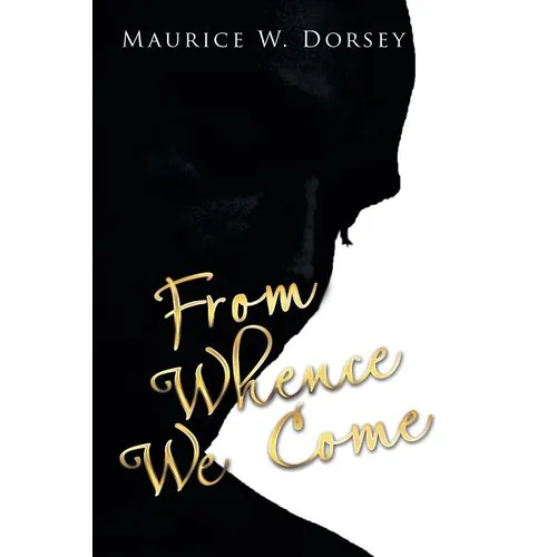 From Whence We Come