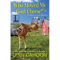 Who Moved My Goat Cheese?