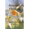 Anorexia Nervosa: Hope for recovery