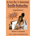 An Easy Way To Understand Erectile Dysfunction