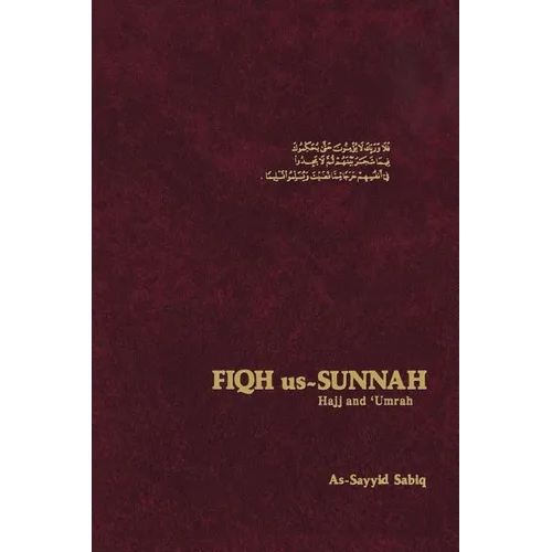 Fiqh Us Sunnah: Hajj and Umrah