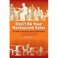 Don't 86 Your Restaurant Sales: A Turnkey Digital Marketing Program for Restaurants