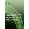 Structure Identification and Functional Mechanism of Natural Active Components
