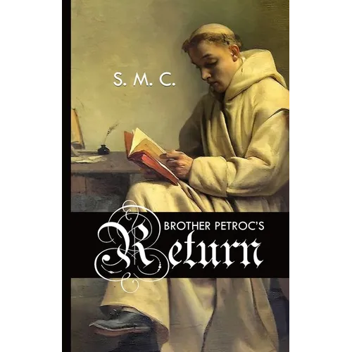 Brother Petroc's Return