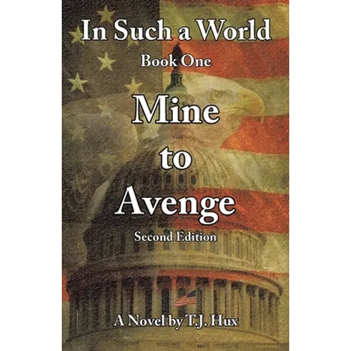 In Such a World: Mine to Avenge
